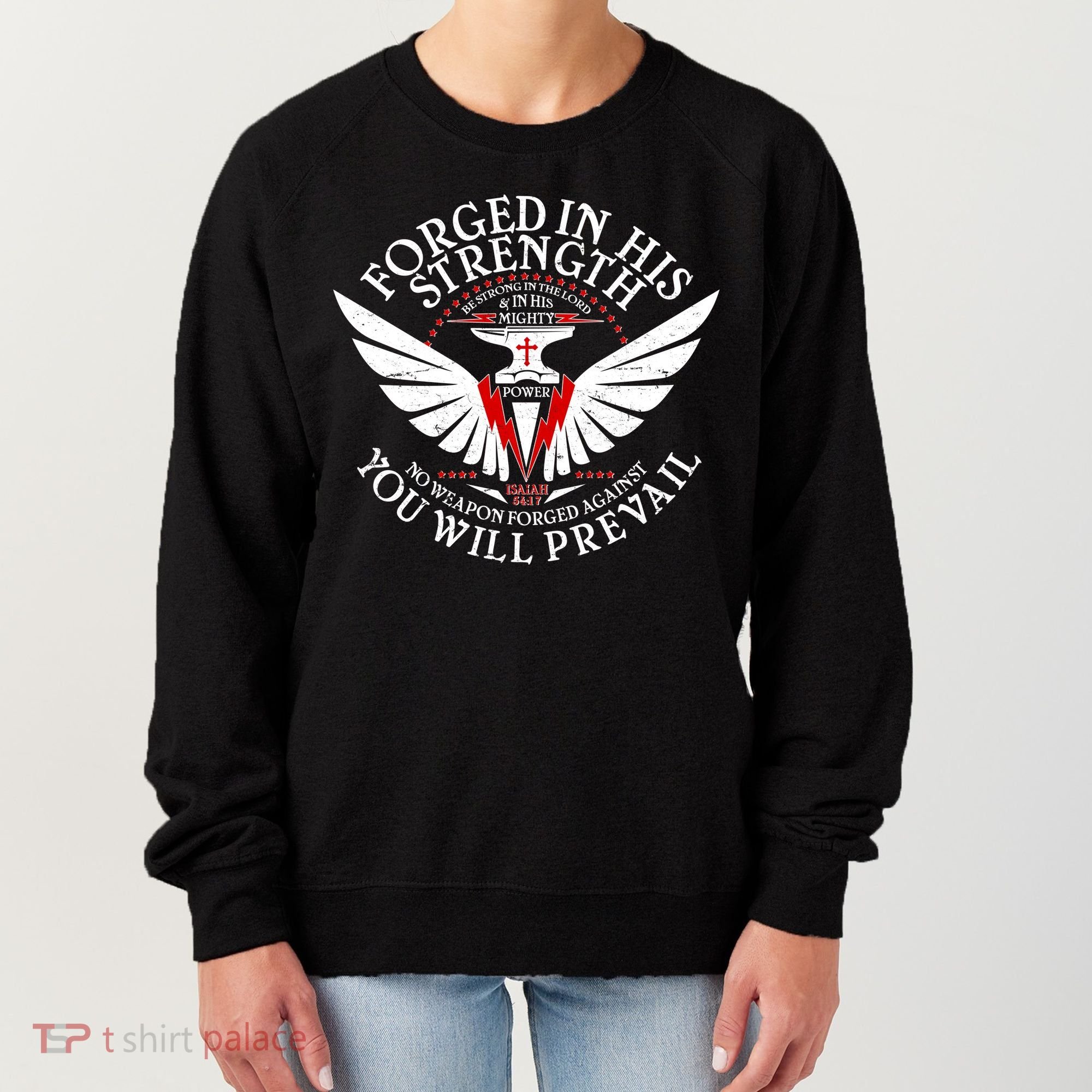 Forged In His Strength Women's Sweatshirt