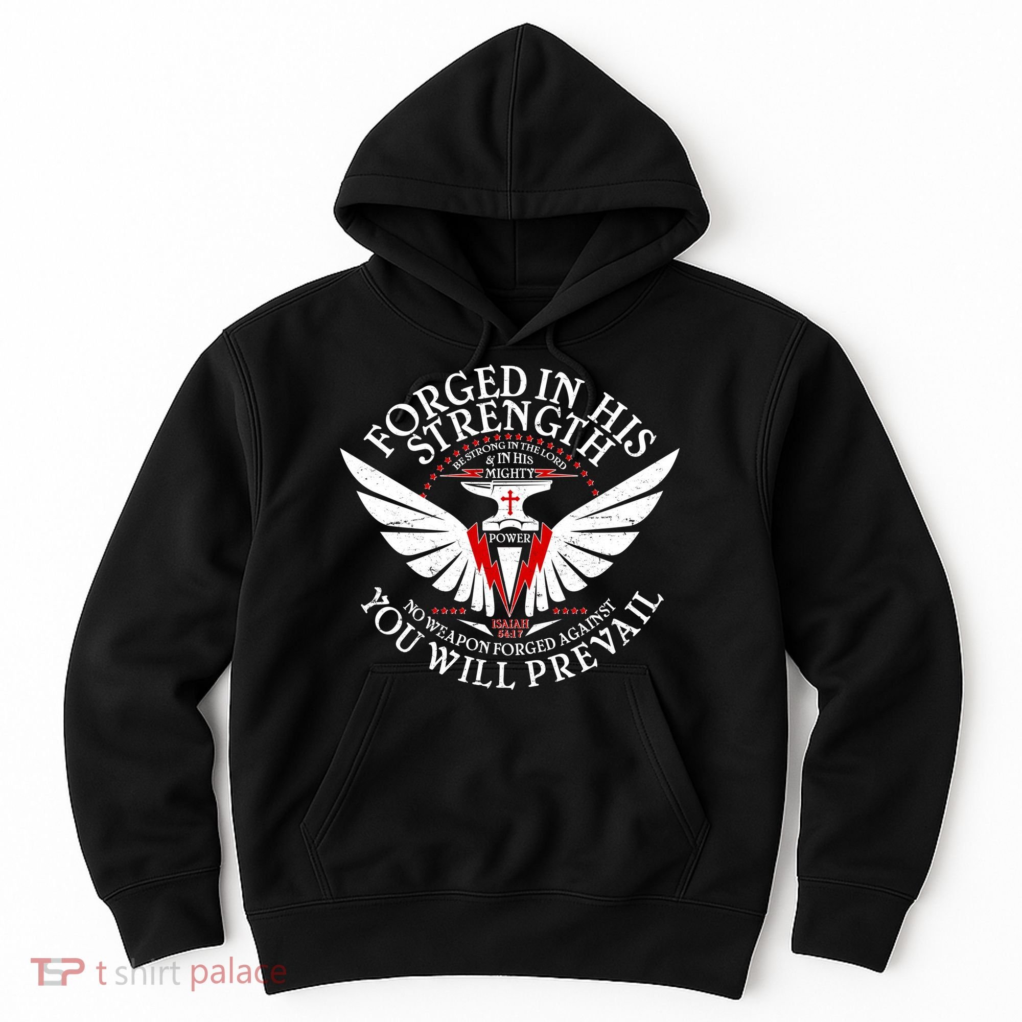 Forged In His Strength Hoodie