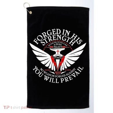 Forged In His Strength Golf Towel