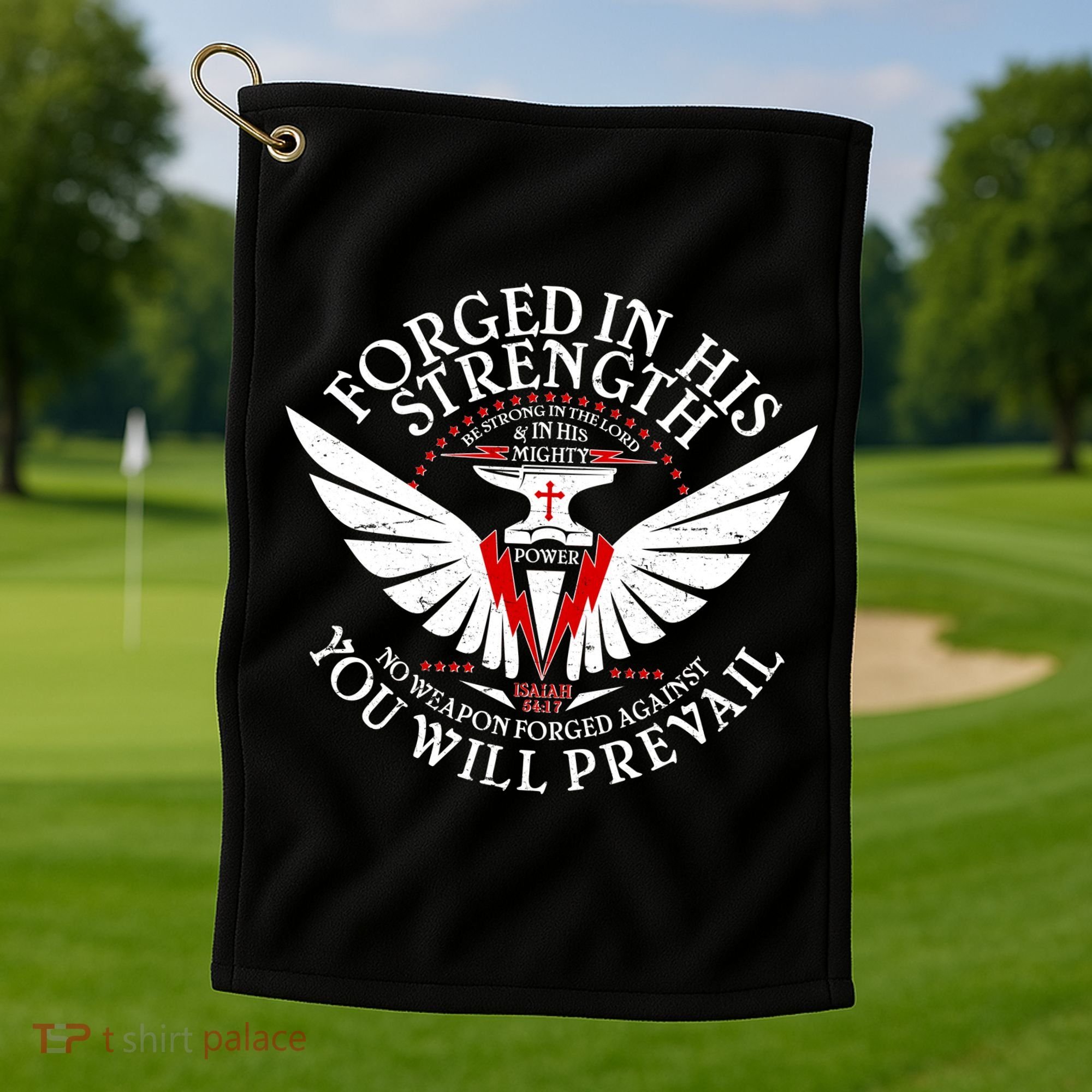 Forged In His Strength Golf Towel