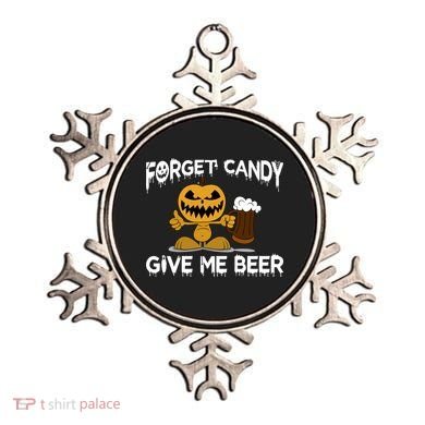 Forget Candy Give Me Beer Ornament