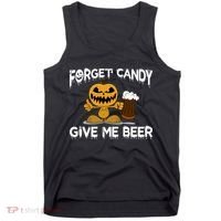 Forget Candy Give Me Beer Tank Top thumb 0