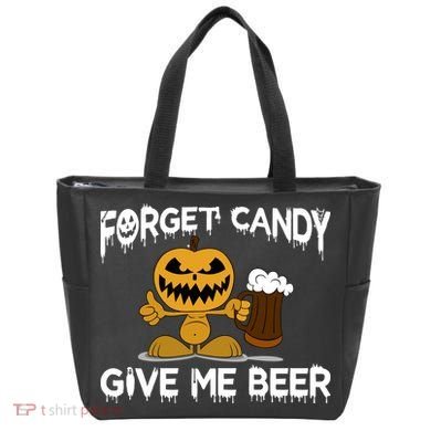Forget Candy Give Me Beer Tote Bag