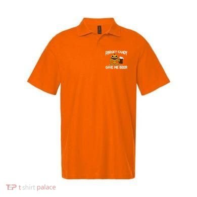 Forget Candy Give Me Beer Polo