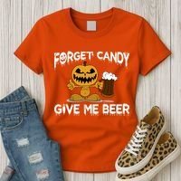 Forget Candy Give Me Beer Women's T-Shirt thumb 3