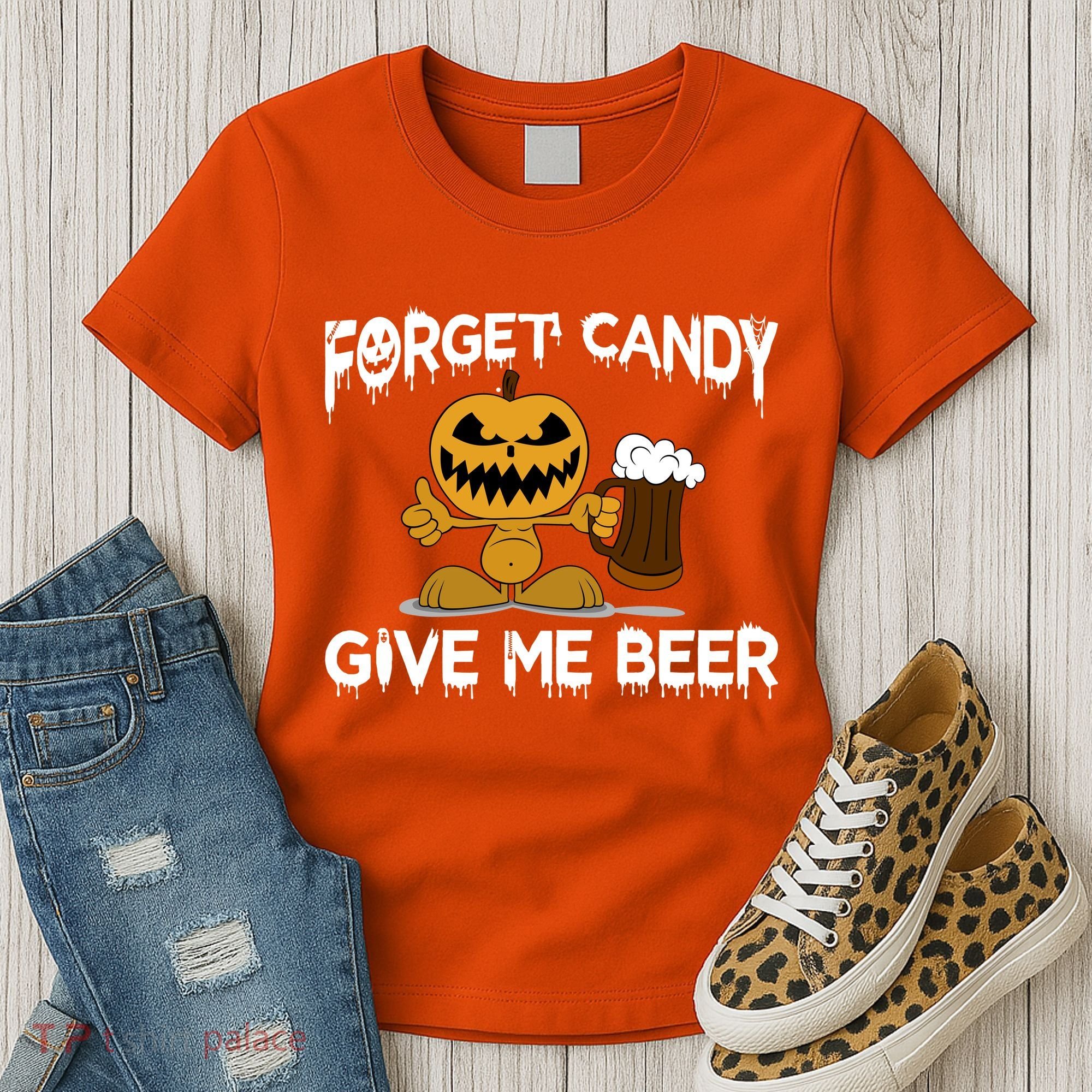 Forget Candy Give Me Beer Women's T-Shirt