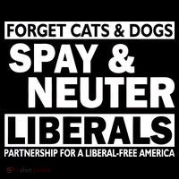 Forget Cats & Dogs Spay Nueter Liberals  Women's Hoodie thumb 2