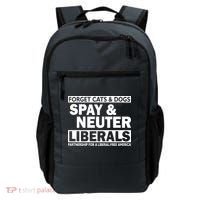 Forget Cats & Dogs Spay Nueter Liberals  Backpack thumb 0