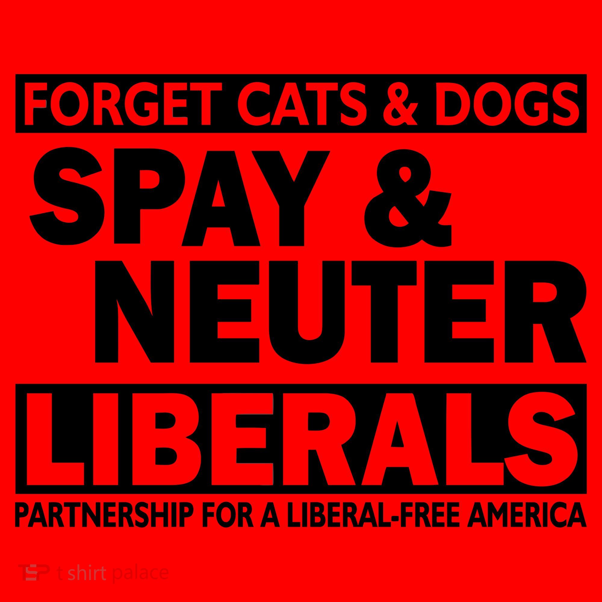 Forget Cats & Dogs Spay Nueter Liberals  Santa Hat