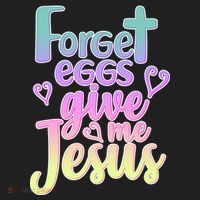 Forget Eggs Give Me Jesus Tumbler thumb 3