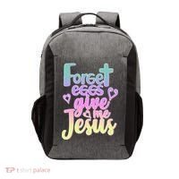 Forget Eggs Give Me Jesus Vector Backpack thumb 0