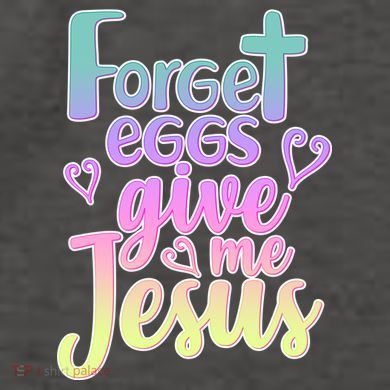 Forget Eggs Give Me Jesus Vector Backpack