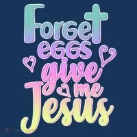 Forget Eggs Give Me Jesus Women's Sweatshirt thumb 2