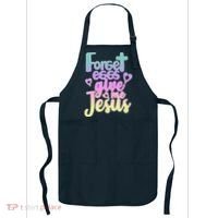 Forget Eggs Give Me Jesus Apron thumb 0