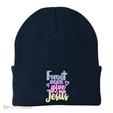 Forget Eggs Give Me Jesus Beanie