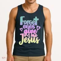Forget Eggs Give Me Jesus Tank Top thumb 3
