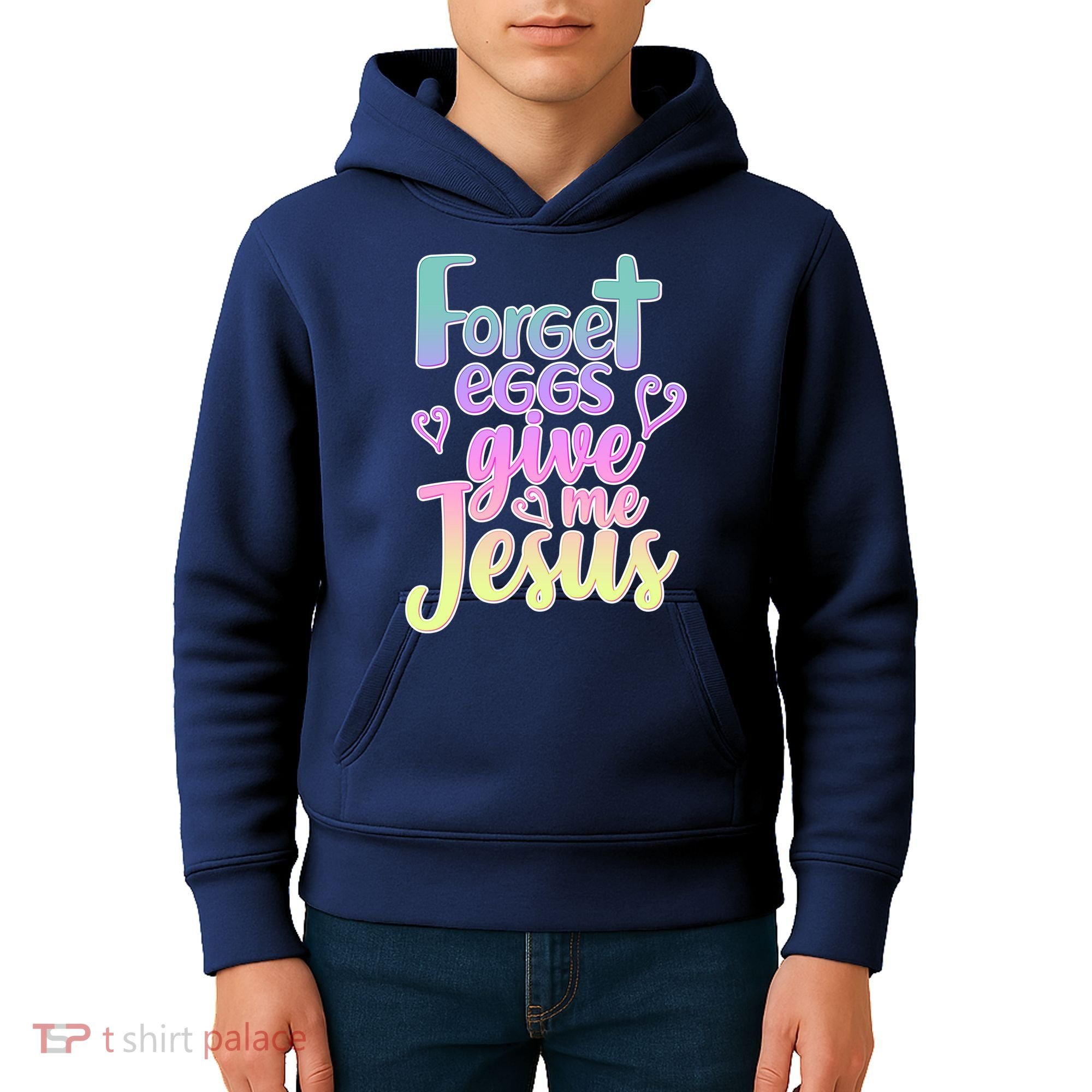 Forget Eggs Give Me Jesus Kids Hoodie