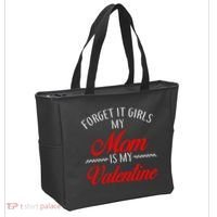 Forget It Girls My Mom Is My Valentine Tote Bag thumb 2
