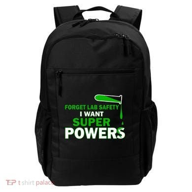 Forget Lab Safety I Want Superpowers Backpack