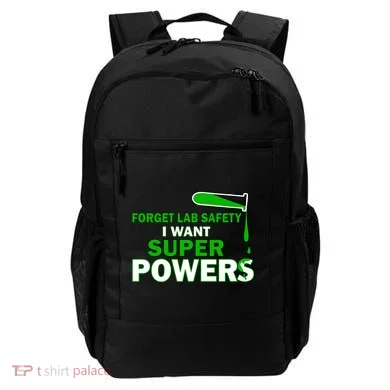 Forget Lab Safety I Want Superpowers Backpack