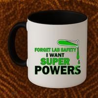 Forget Lab Safety I Want Superpowers Coffee Mug thumb 2