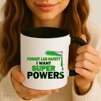 Forget Lab Safety I Want Superpowers Coffee Mug thumb 3