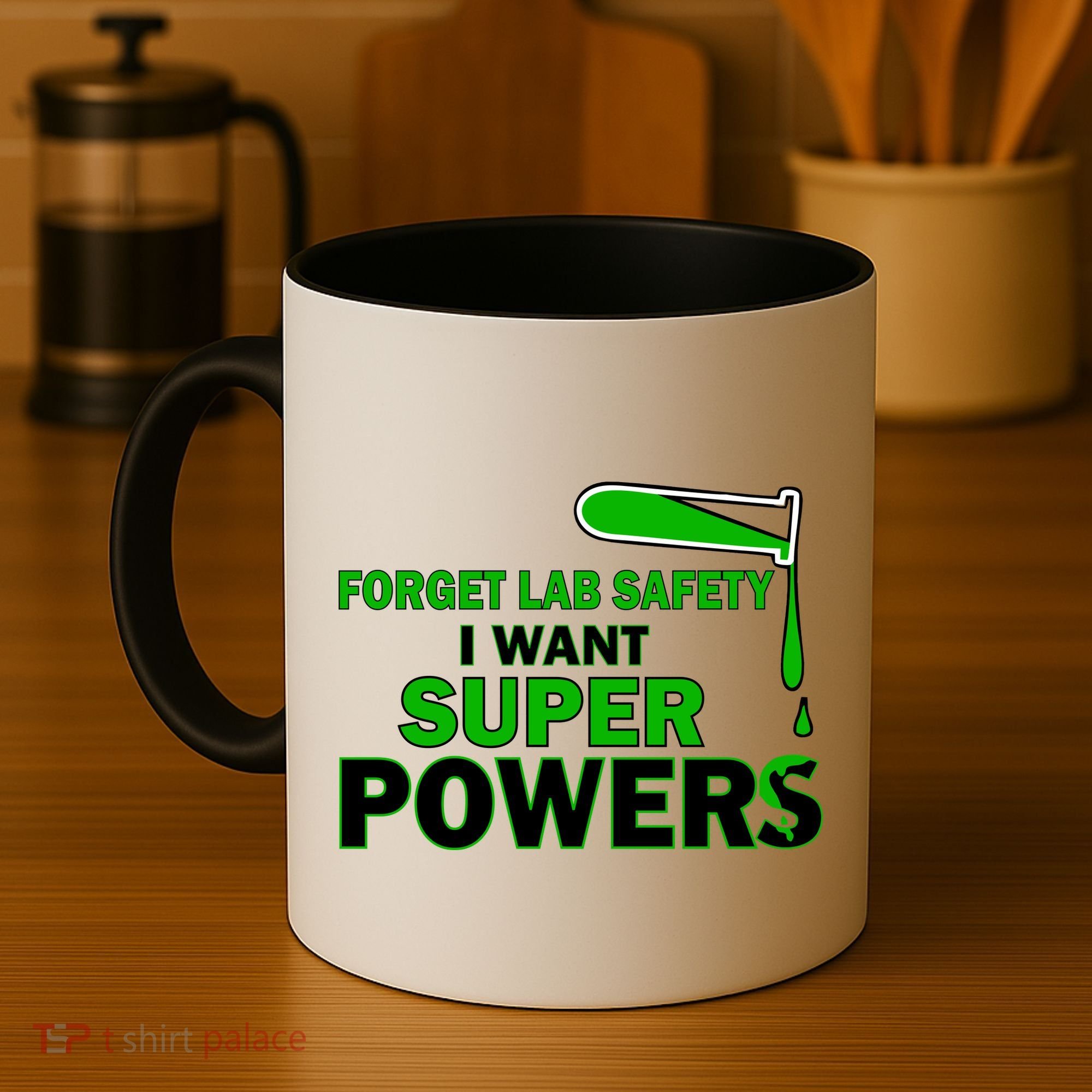 Forget Lab Safety I Want Superpowers Coffee Mug