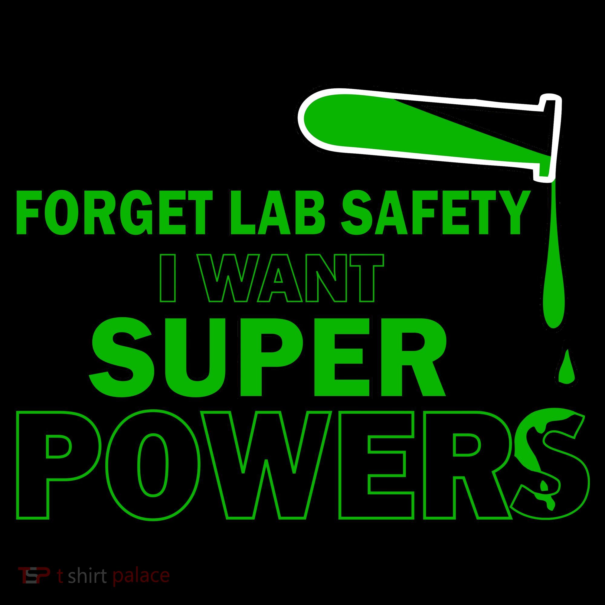 Forget Lab Safety I Want Superpowers Coffee Mug