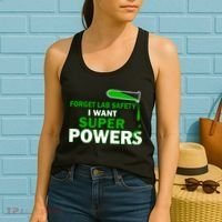 Forget Lab Safety I Want Superpowers Women's Tank Top thumb 2