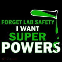 Forget Lab Safety I Want Superpowers Toddler Hoodie thumb 2
