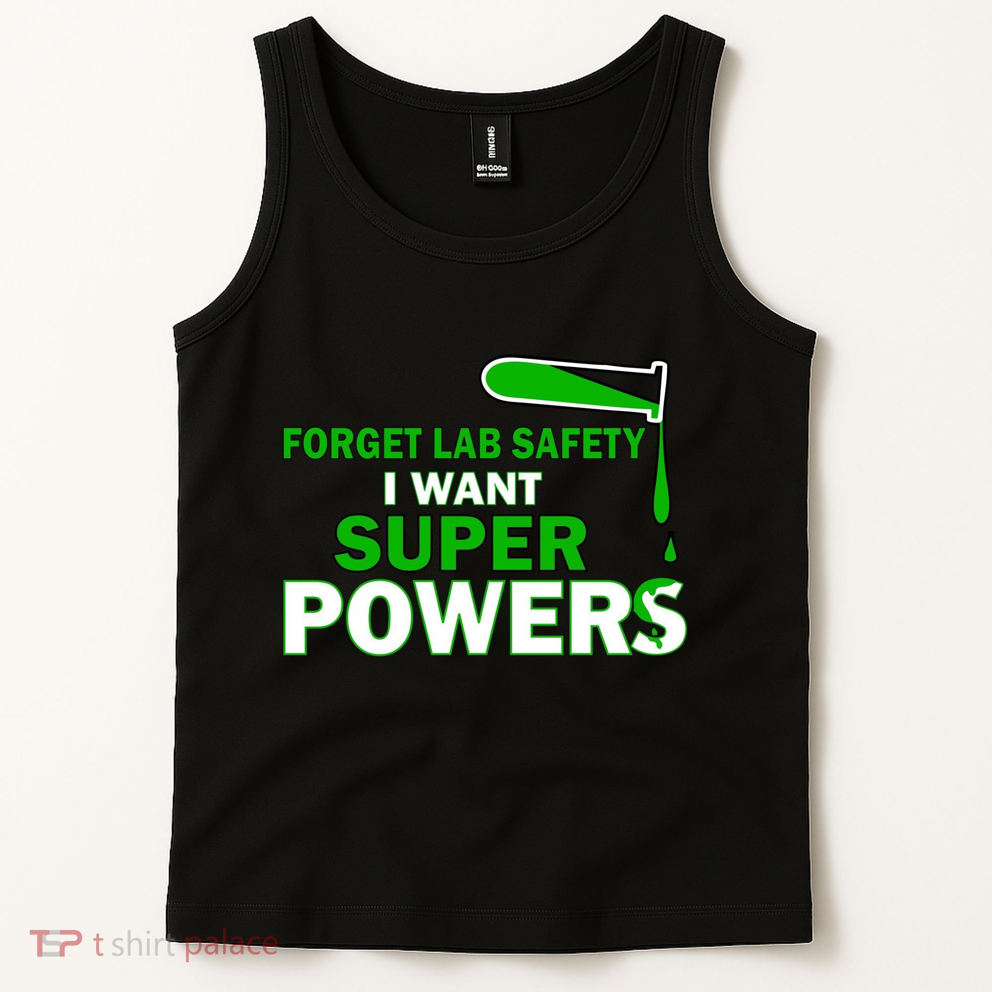 Forget Lab Safety I Want Superpowers Tank Top