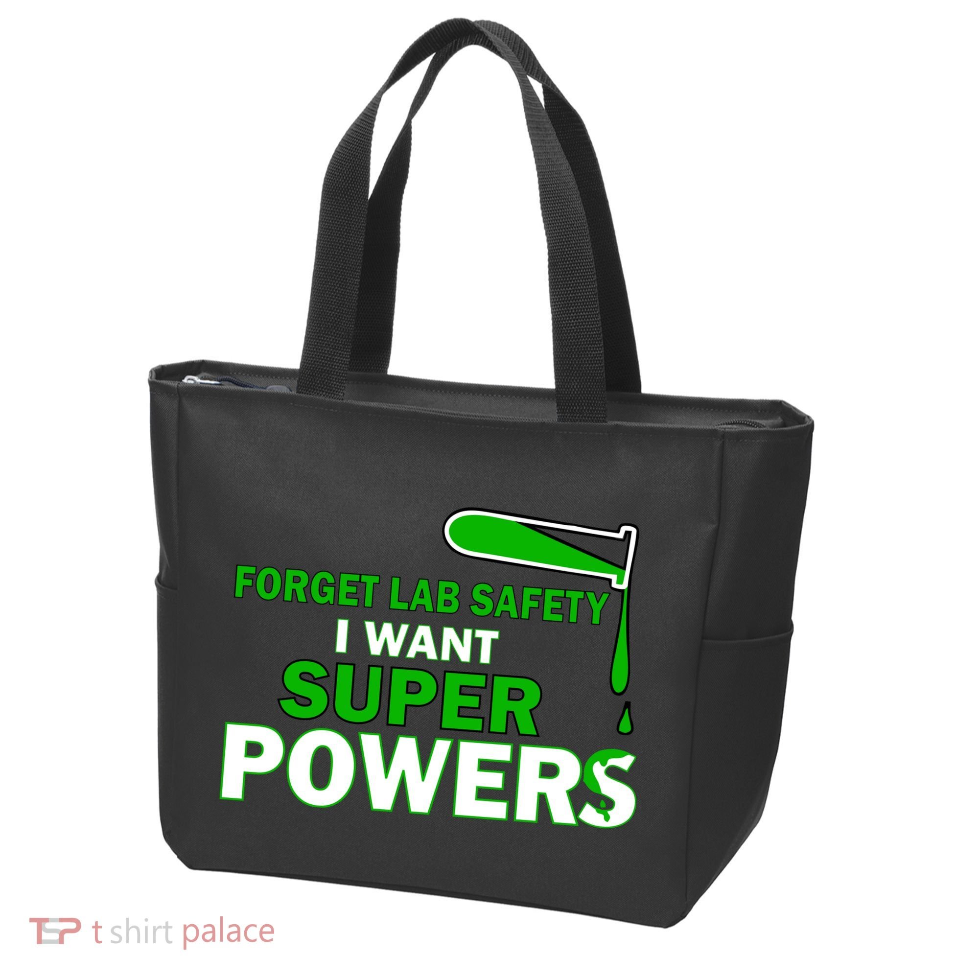 Forget Lab Safety I Want Superpowers Tote Bag