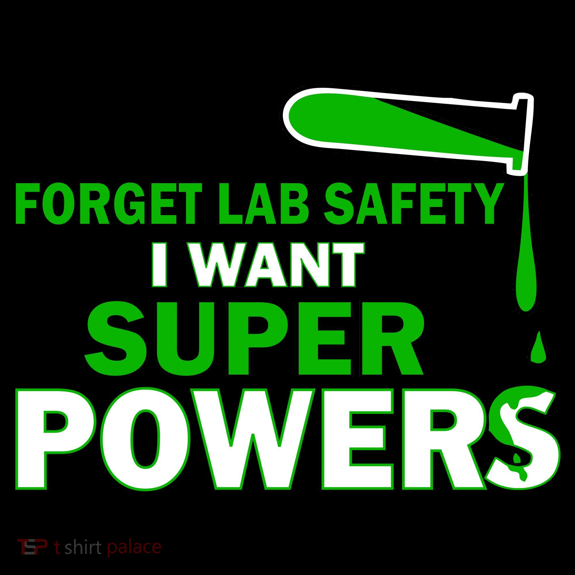 Forget Lab Safety I Want Superpowers Tote Bag