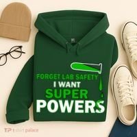 Forget Lab Safety I Want Superpowers Hoodie thumb 4