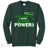 Forget Lab Safety I Want Superpowers Sweatshirt thumb 0