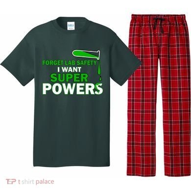 Forget Lab Safety I Want Superpowers Pajama Set