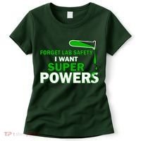 Forget Lab Safety I Want Superpowers Women's T-Shirt thumb 0