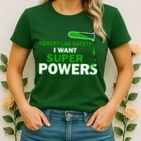 Forget Lab Safety I Want Superpowers Women's T-Shirt thumb 2