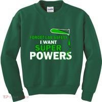Forget Lab Safety I Want Superpowers Kids Sweatshirt thumb 0