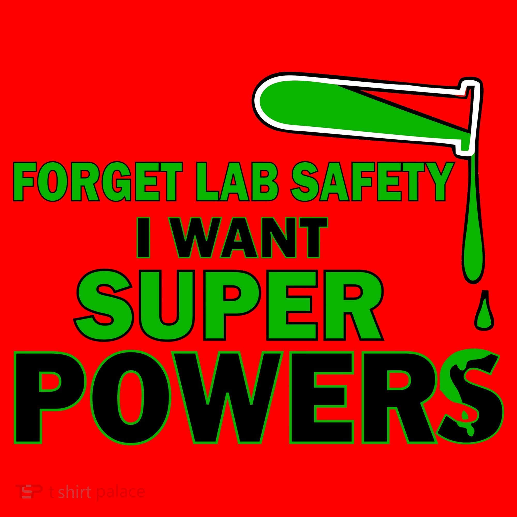 Forget Lab Safety I Want Superpowers Santa Hat