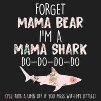 Forget Mama Bear I'm Mama Shark Doo Beanie thumb 2