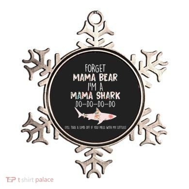 Forget Mama Bear I'm Mama Shark Doo Ornament