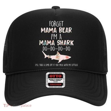 Forget Mama Bear I'm Mama Shark Doo Hat