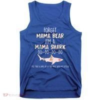 Forget Mama Bear I'm Mama Shark Doo Tank Top thumb 0
