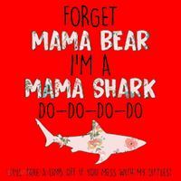 Forget Mama Bear I'm Mama Shark Doo Santa Hat thumb 1