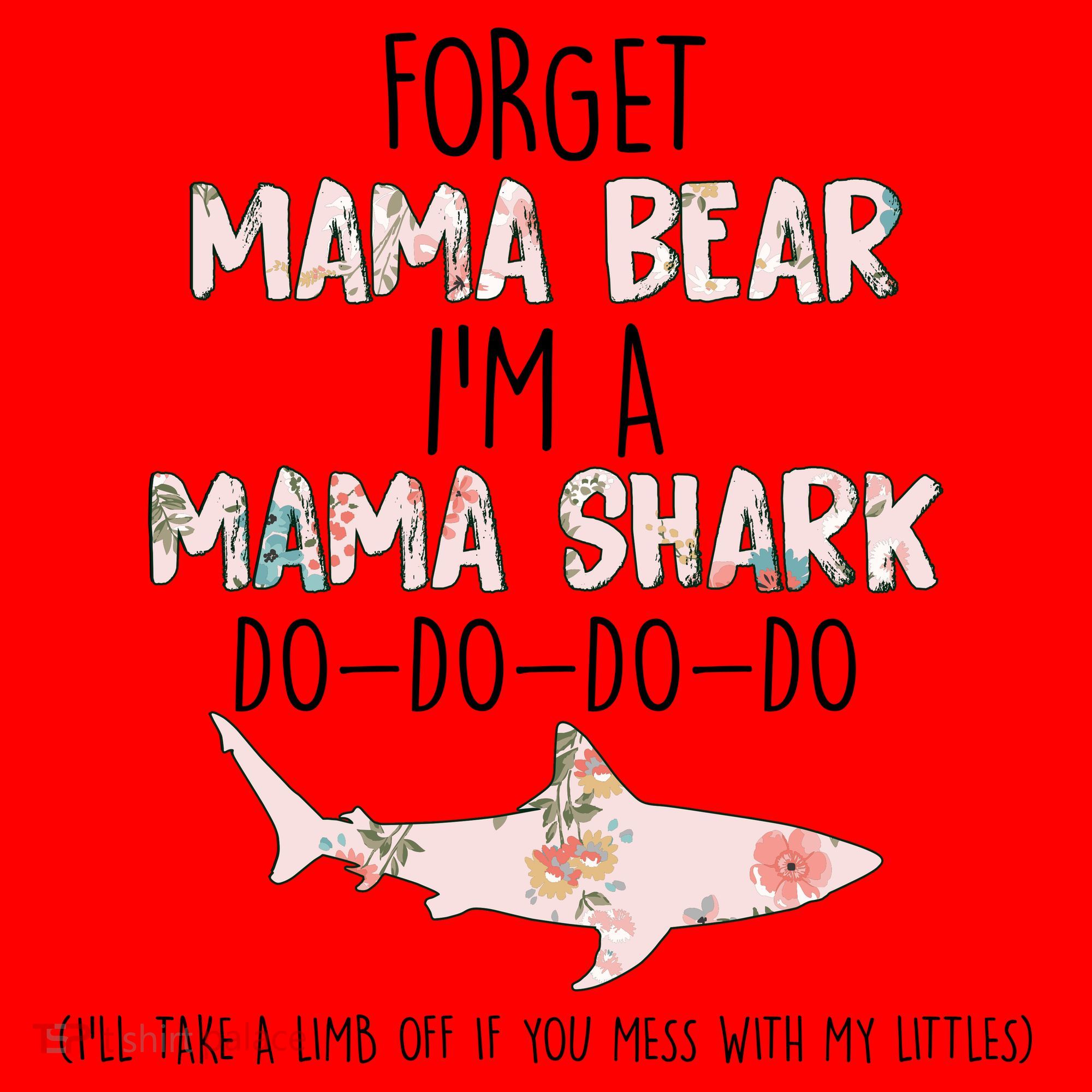 Forget Mama Bear I'm Mama Shark Doo Santa Hat