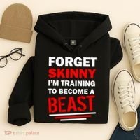 Forget Skinny I'm Training To Become A Beast Hoodie thumb 4