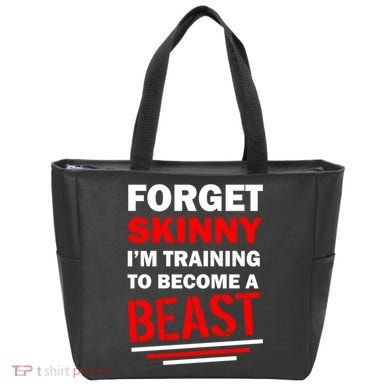 Forget Skinny I'm Training To Become A Beast Tote Bag