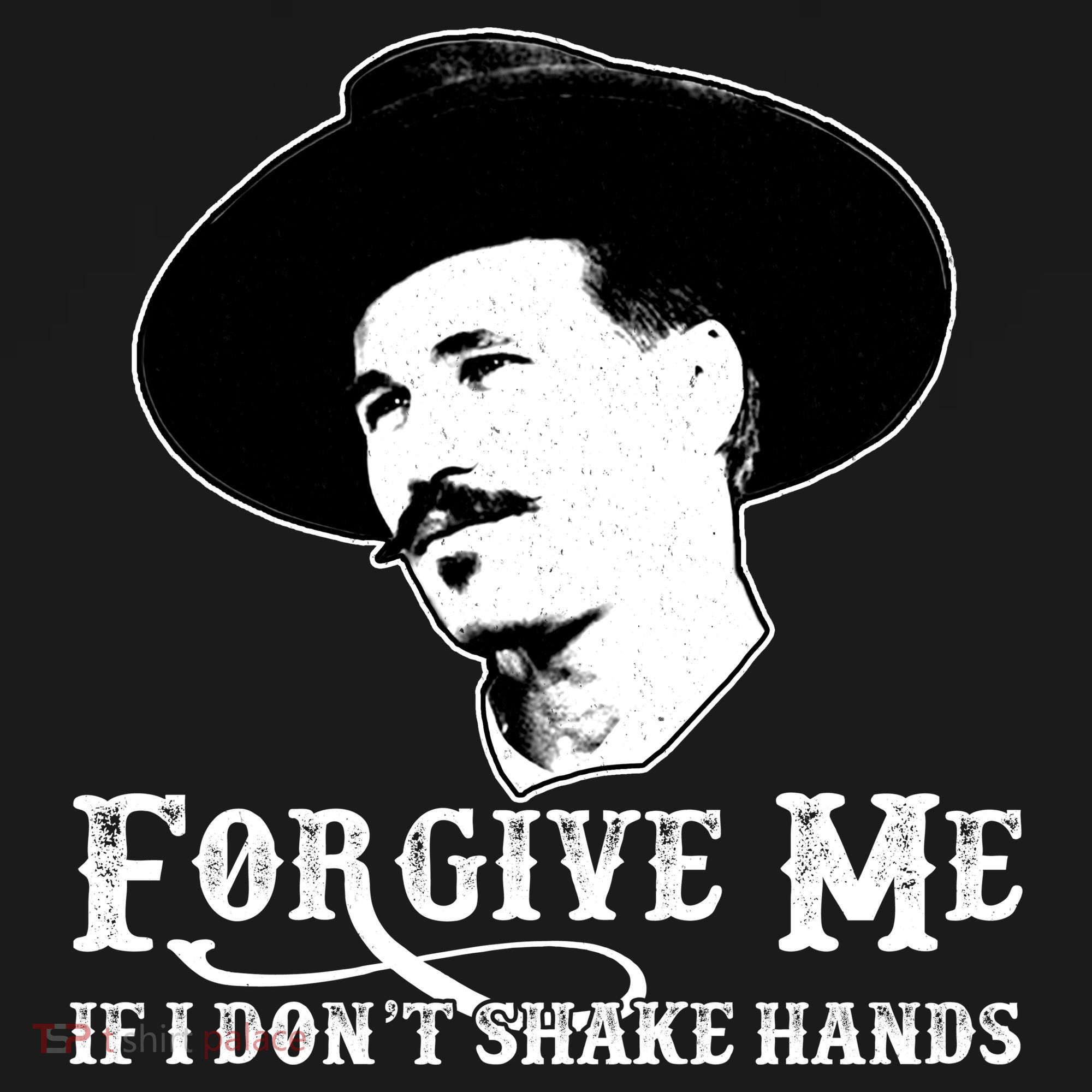 Forgive Me If I Don't Shake Hands Doc Holiday Bucket Hat