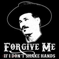 Forgive Me If I Don't Shake Hands Doc Holiday Women's Tank Top thumb 5